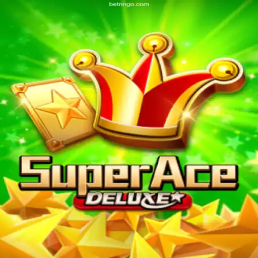 Explore SuperAceDeluxe: The Ultimate Gaming Experience with BETNN⭐️ ONLINE PLATAFORMA OFICIAL BETNN.Com
